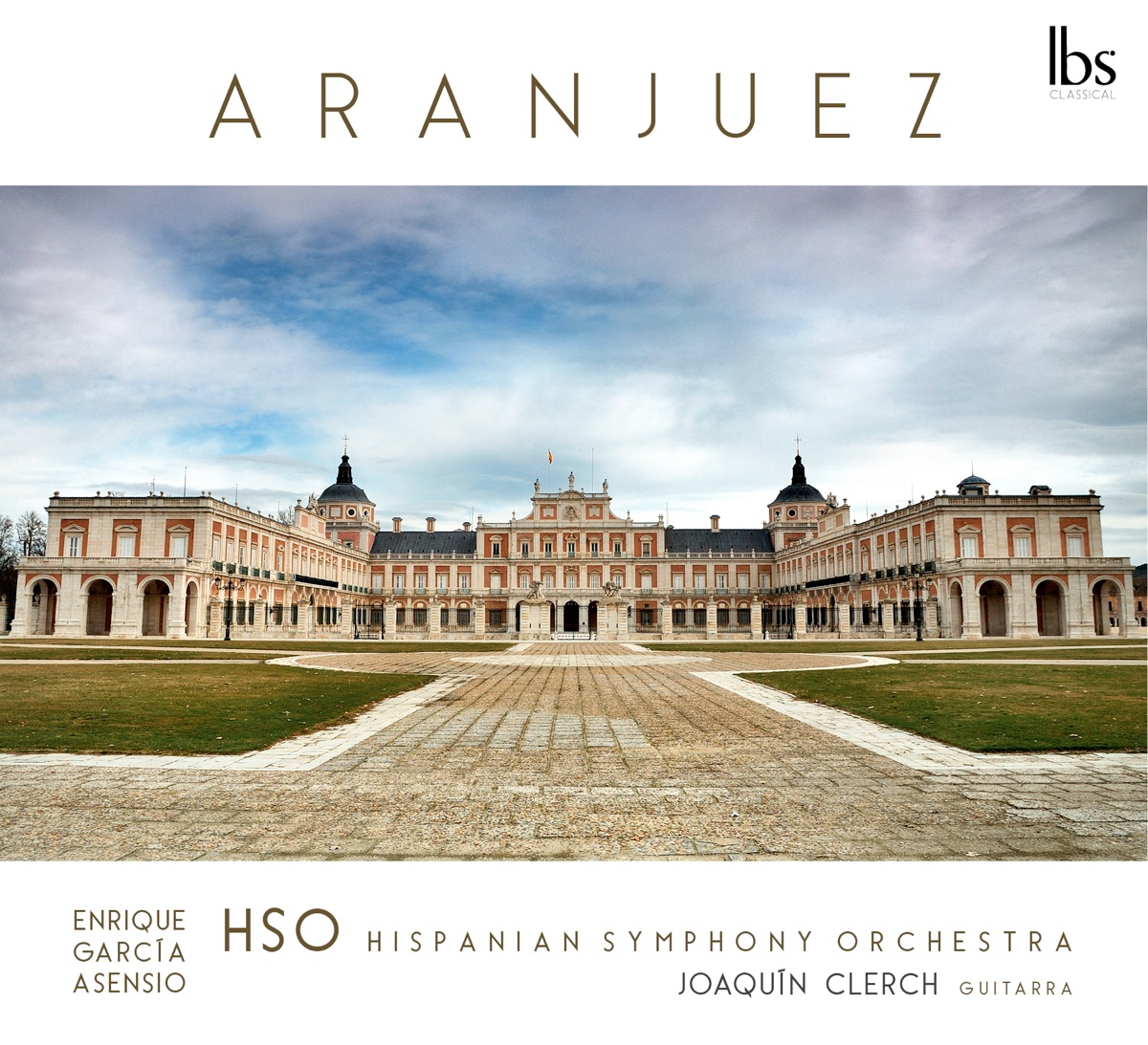 Aranjuez by Joaquín Clerch, Hispanian Symphony Orchestra & Enrique Garcia Asensio album cover