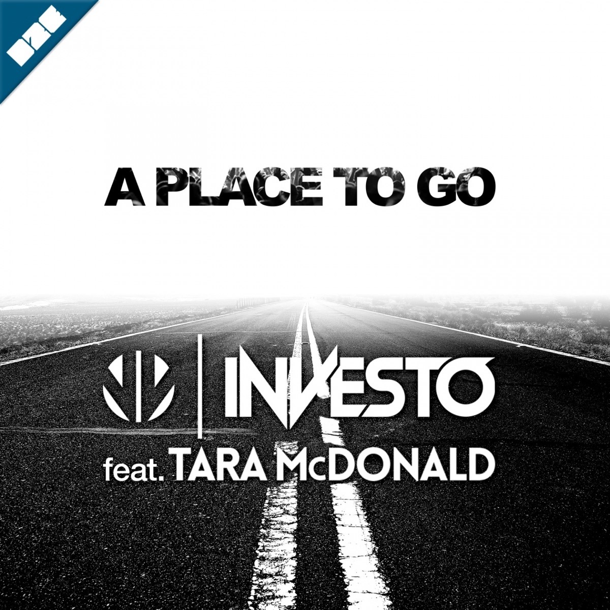A Place to Go (feat. Tara McDonald) - Single by Investo album cover