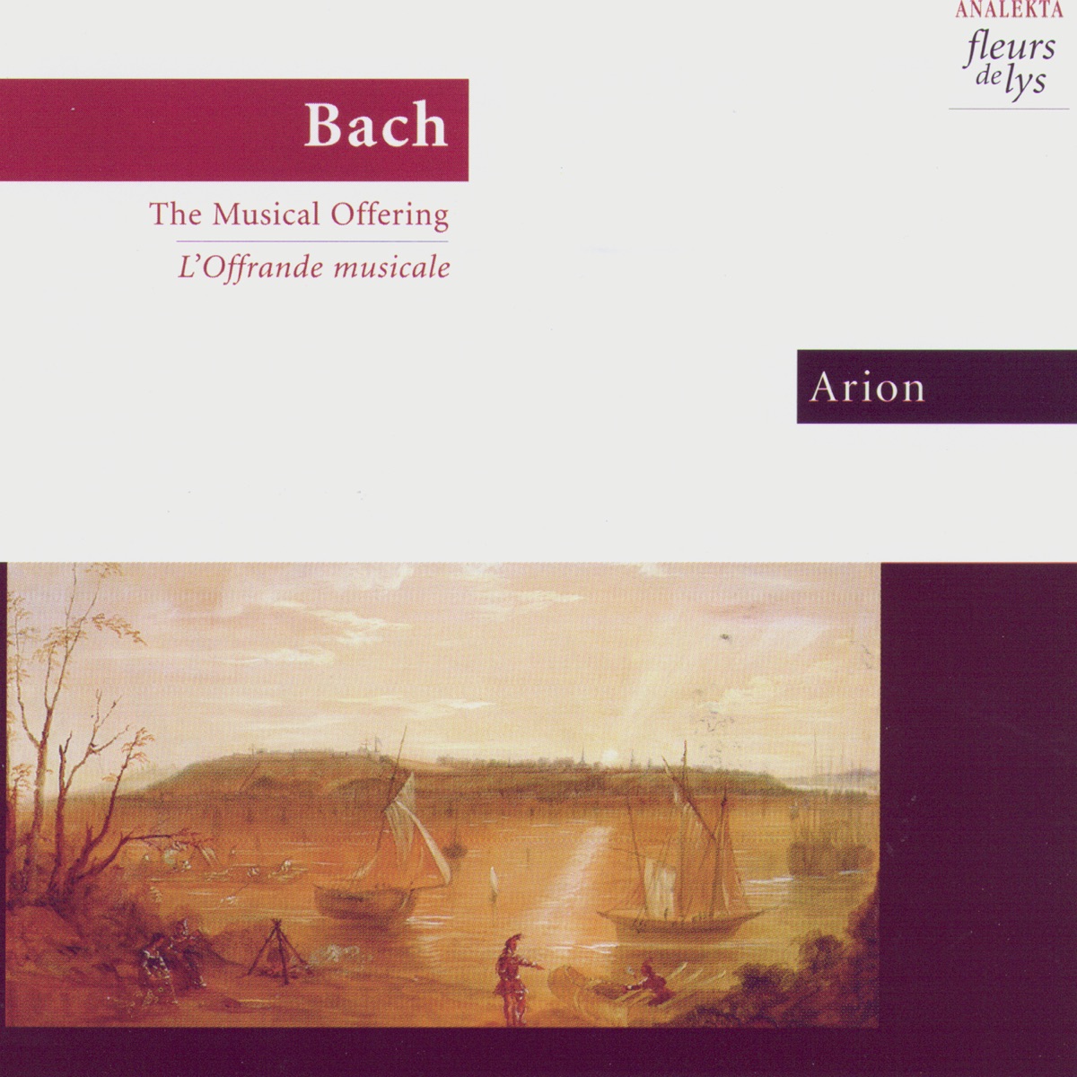 Bach: the Musical Offering by Arion Orchestre Baroque album cover