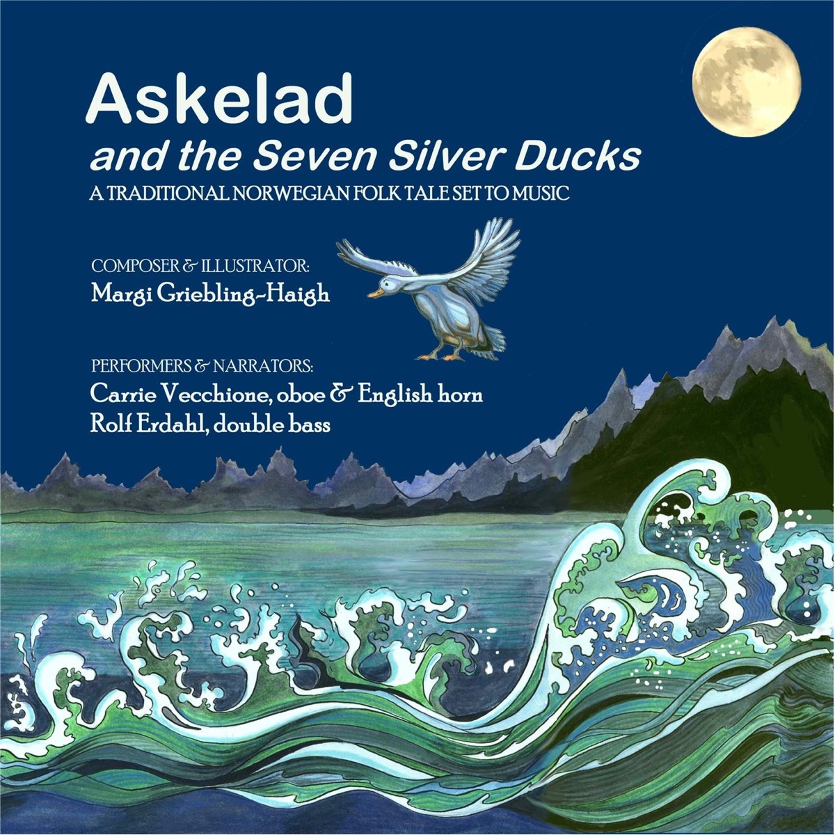 Askelad and the Seven Silver Ducks - EP by Rolf Erdahl & Carrie Vecchione album cover