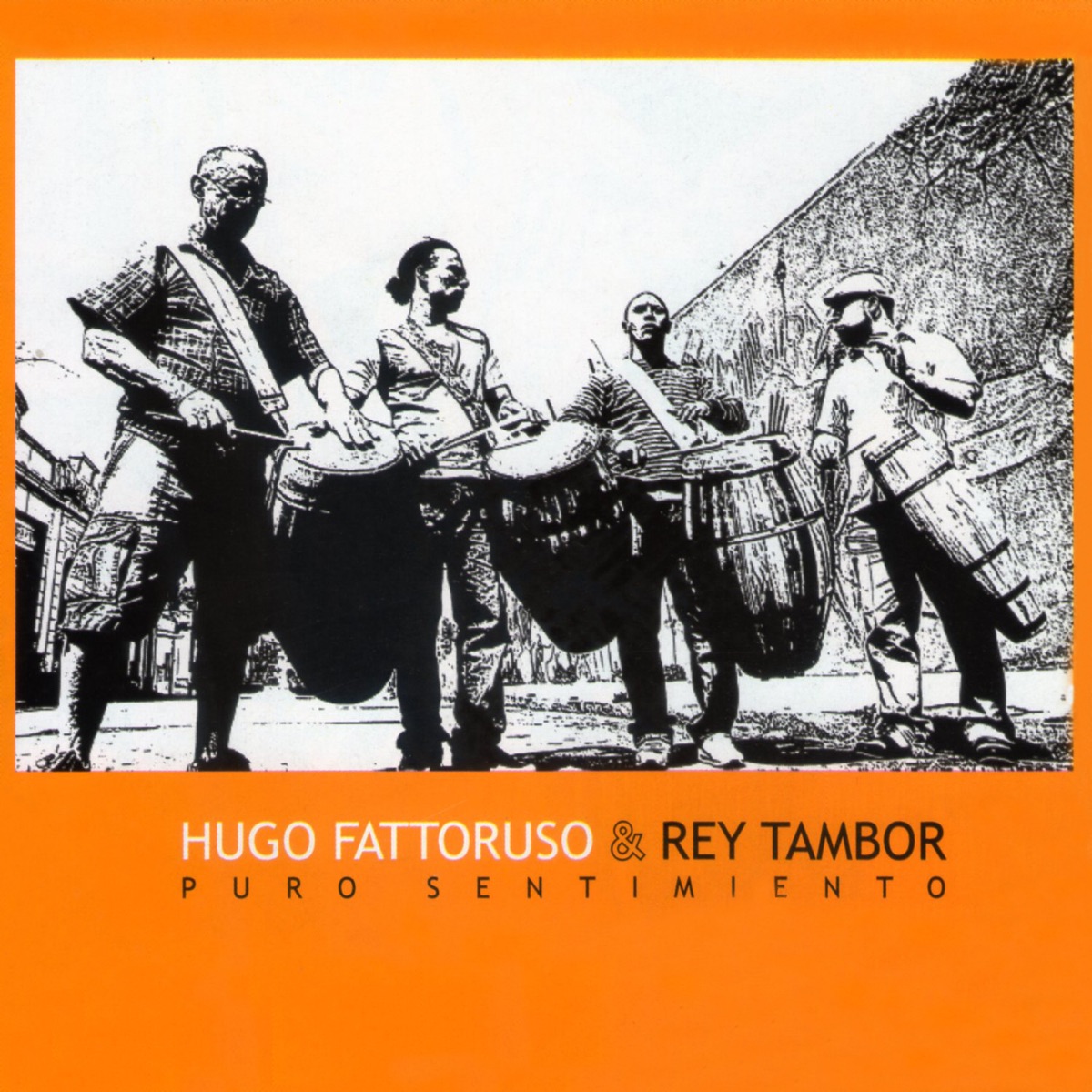 Puro Sentimiento by Hugo Fattoruso & Rey Tambor album cover