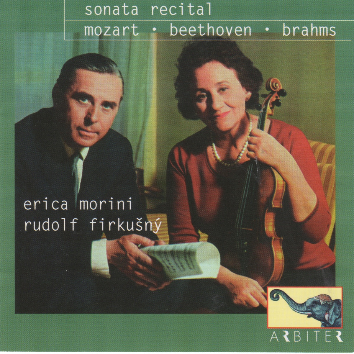Sonata Recital: Mozart, Beethoven, Brahms by Erica Morini, Rudolf Firkušný & Michael Raucheisen album cover