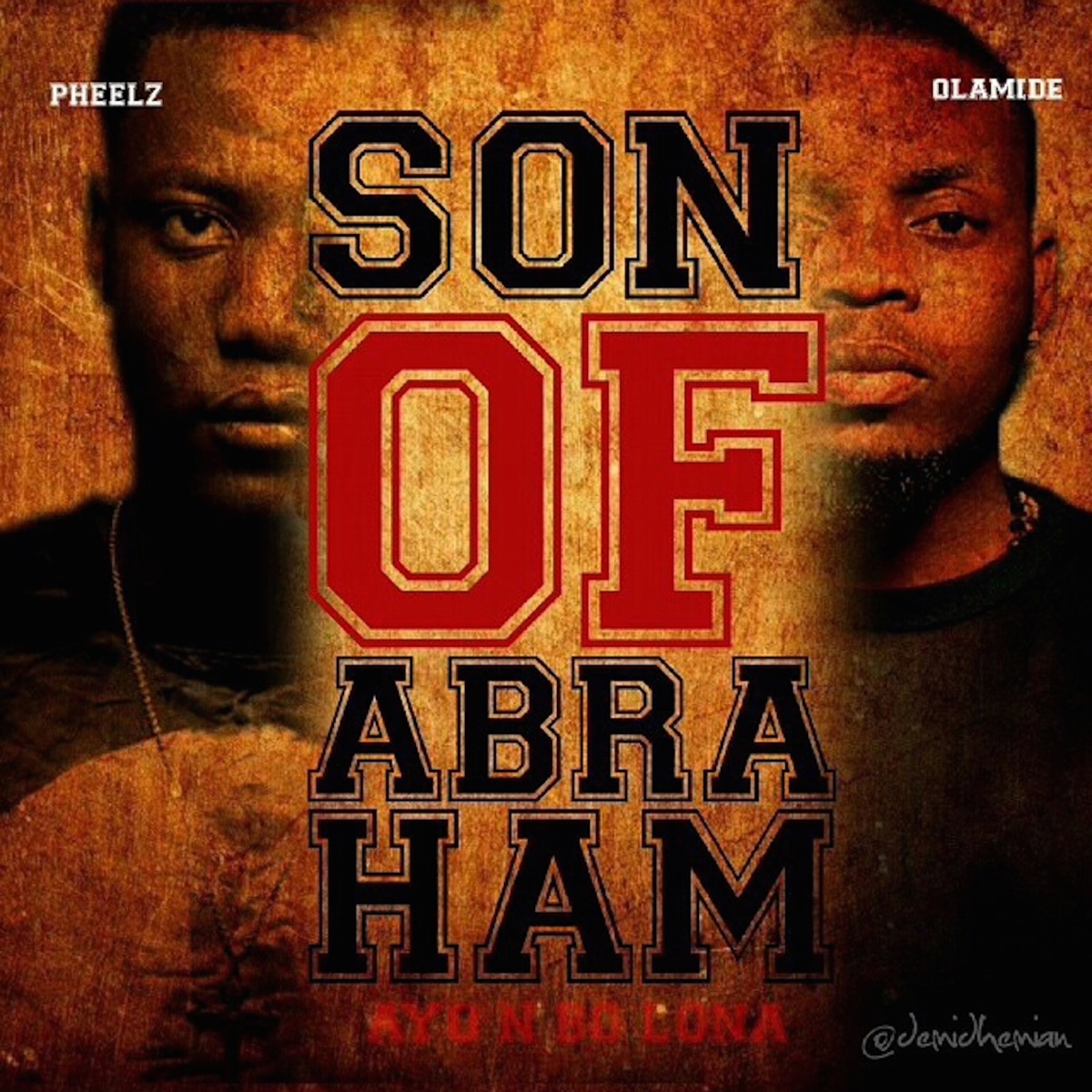 Son of Abraham (feat. Olamide) - Single by Pheelz album cover