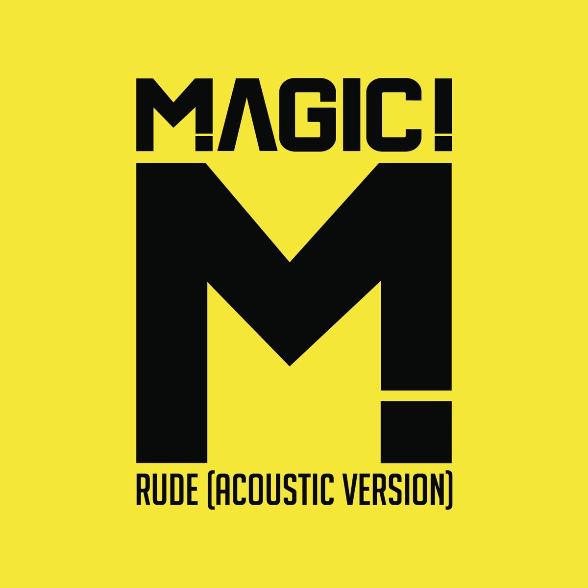 Rude (Acoustic) - Single by MAGIC! album cover