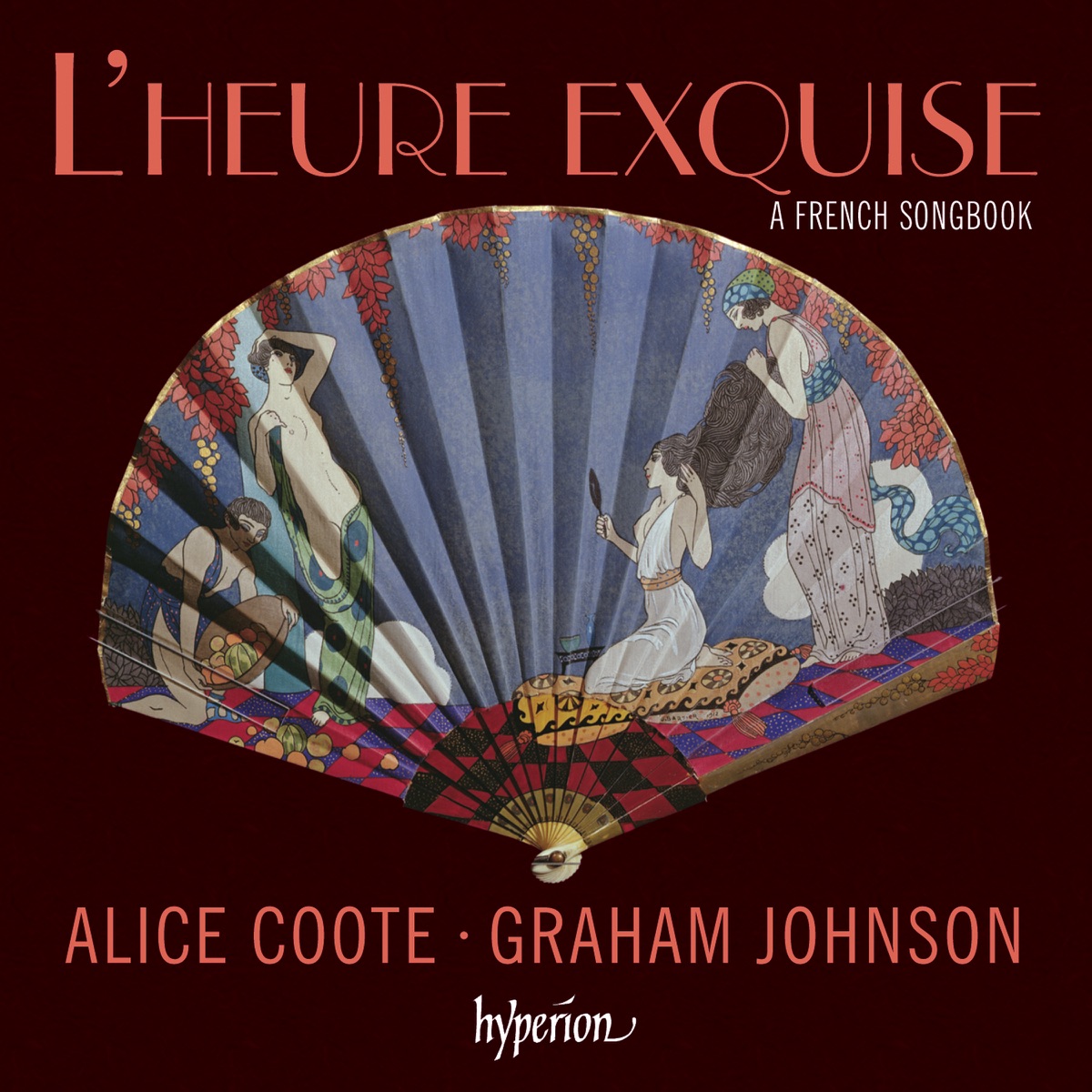 L'heure exquise – A French Songbook by Alice Coote & Graham Johnson album cover