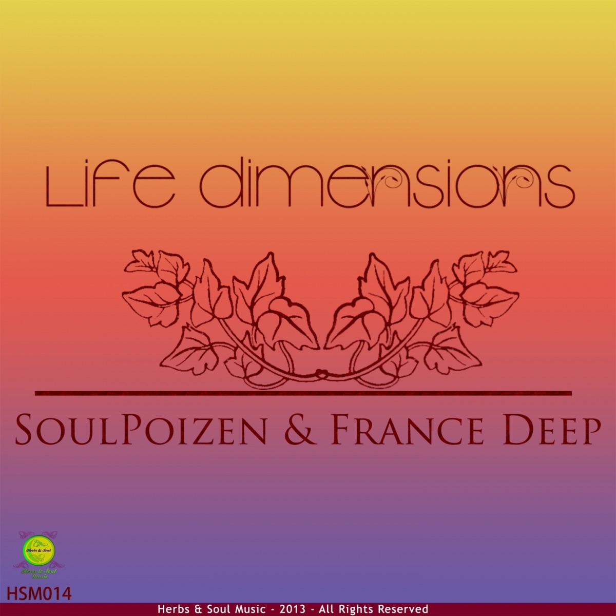 Life Dimensions - Single by SoulPoizen & France Deep album cover