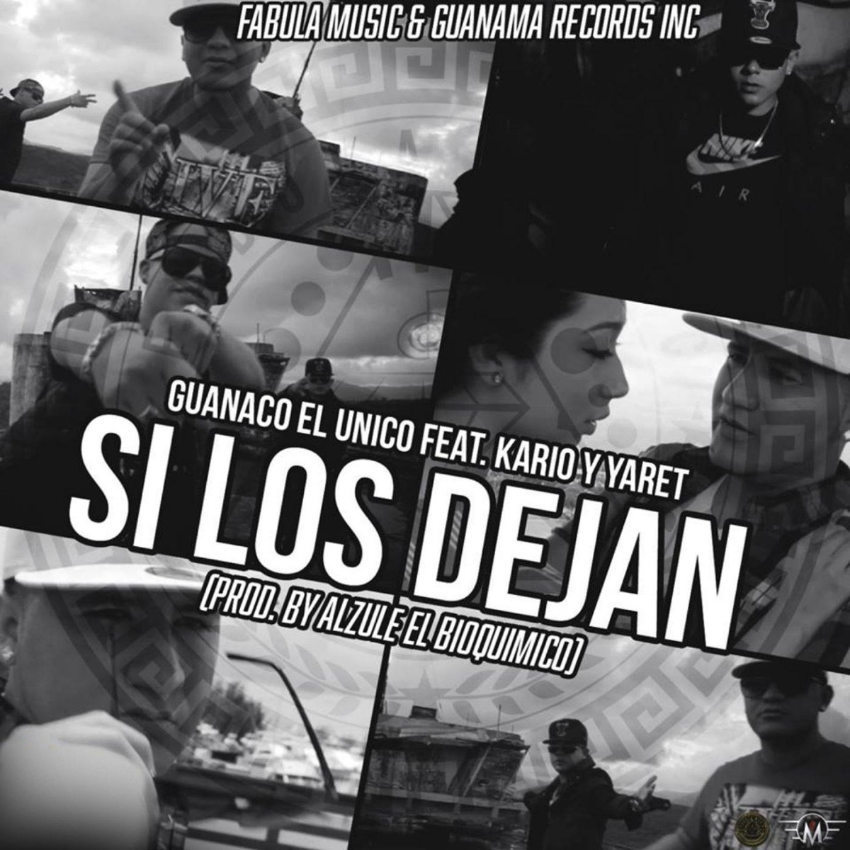 Si los Dejan (feat. Kario y Yaret) - Single by Guanaco el Unico album cover