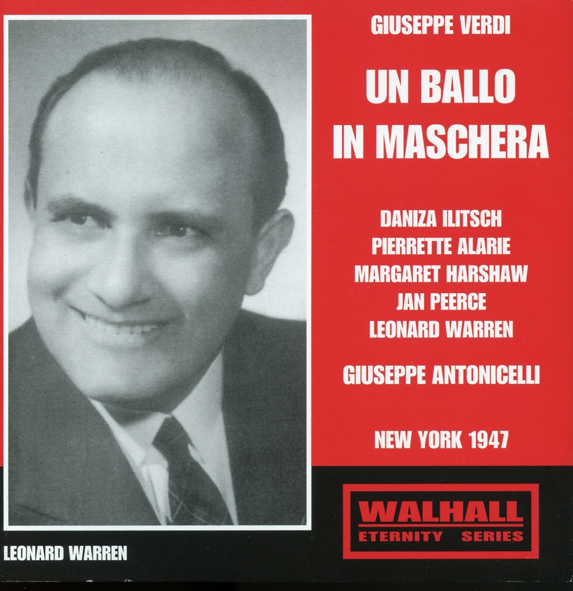 Verdi: Un ballo in maschera (Live Recording 1947) by Daniza Ilitsch, The Metropolitan Opera Orchestra, Jan Peerce, Pierrette Alarie, Leonard Warren, Giacomo Vaghi, Margaret Harshaw, Lorenzo Alvary, Giuseppe Antonicelli & The Metropolitan Opera Chorus album cover