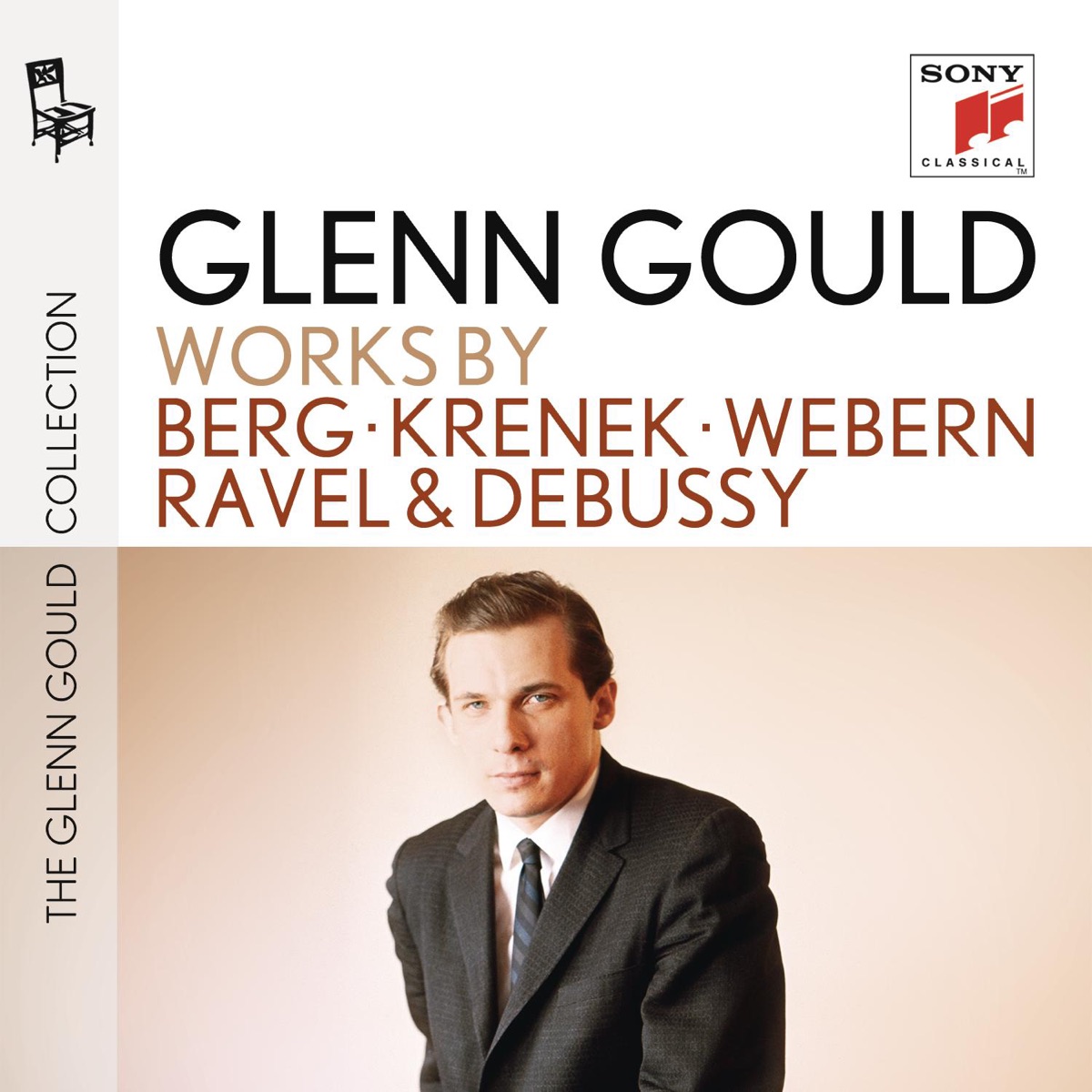 Glenn Gould: Works by Berg, Krenek, Webern, Ravel & Debussy by Glenn Gould & James Campbell album cover