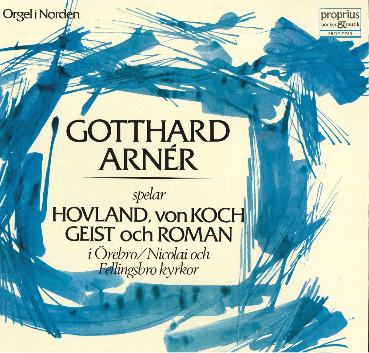 Gotthard Arnér spelar Hovland, von Koch, Geist & Roman by Gotthard Arnér album cover