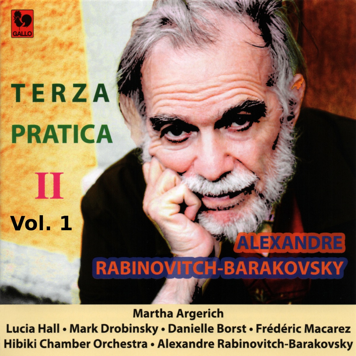 Alexandre Rabinovitch-Barakovsky: «Terza Pratica II » Vol. 1 by Alexandre Rabinovitch-Barakovsky & Martha Argerich album cover