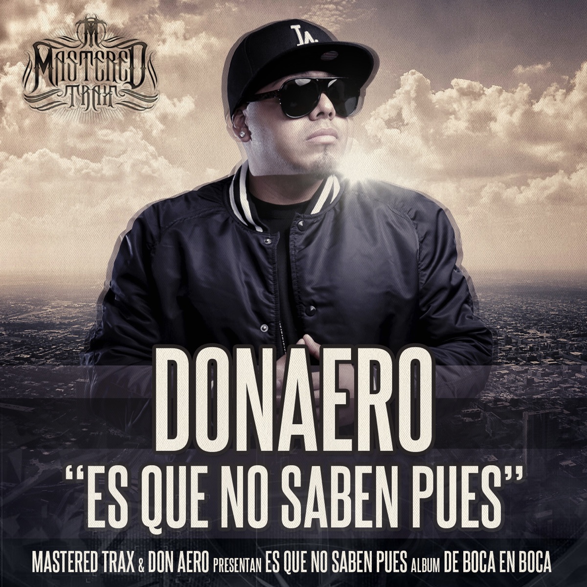 Es Que No Saben Pues - Single by Don Aero album cover