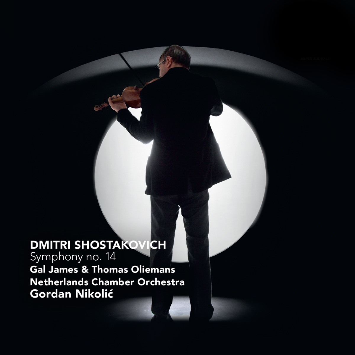Symphony No. 14 by Gal James, Gordan Nikolic & Thomas Oliemans album cover