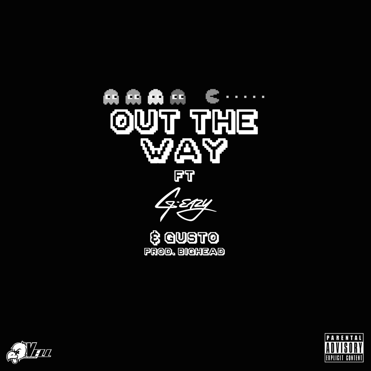 Out the Way (feat. G-Eazy & Gusto) - Single by Vell album cover