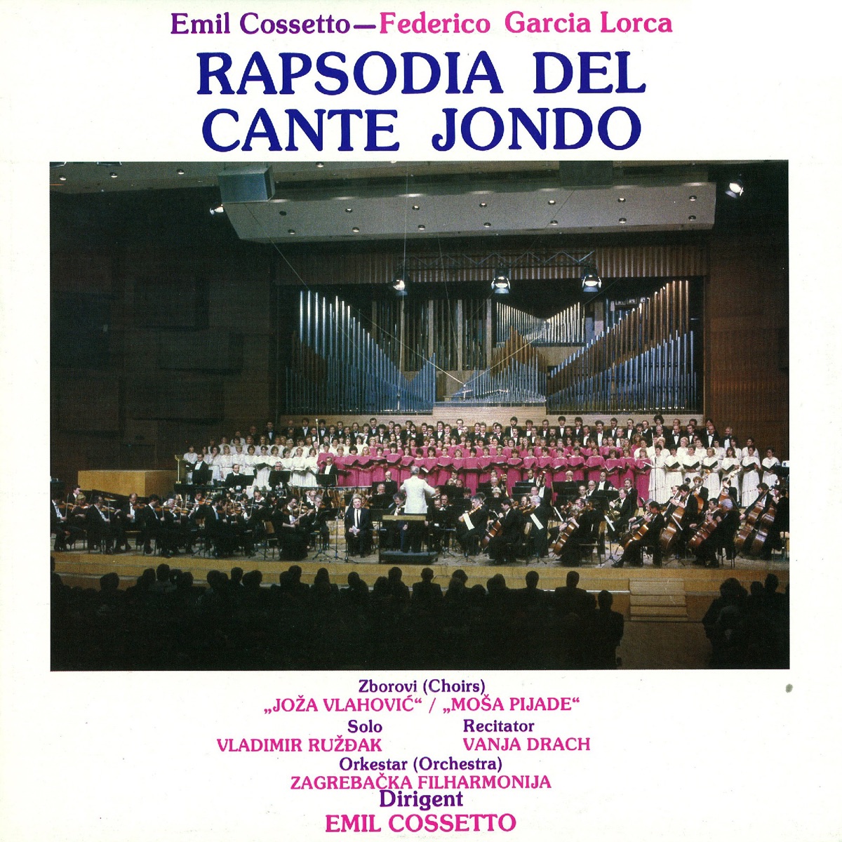 Rapsodia Del Cante Jondo by Zbor Moša Pijade, Zbor Joža Vlahović, Zagreb Philharmonic Orchestra & Vladimir Ruždjak album cover