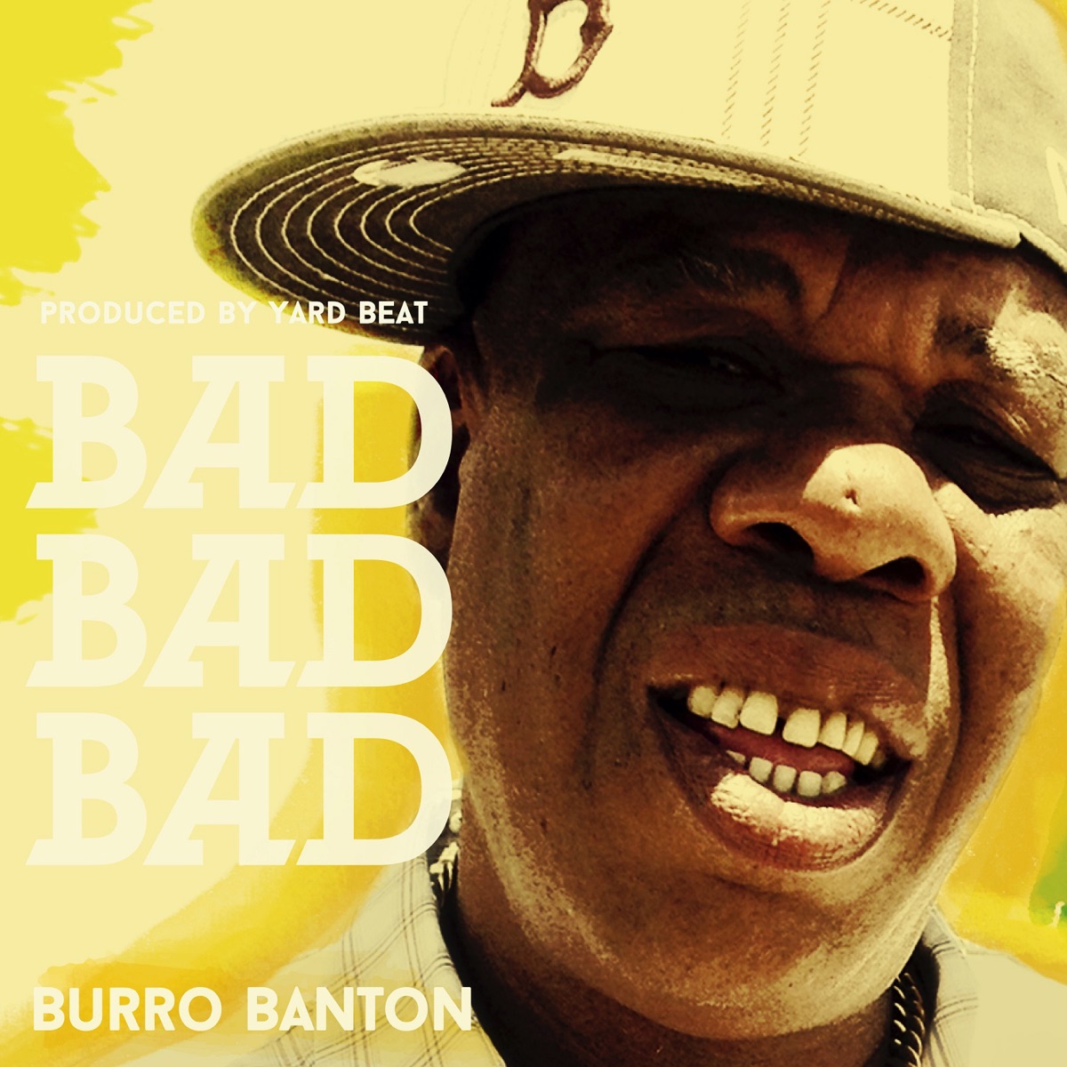 Bad Bad Bad - Single by Burro Banton album cover