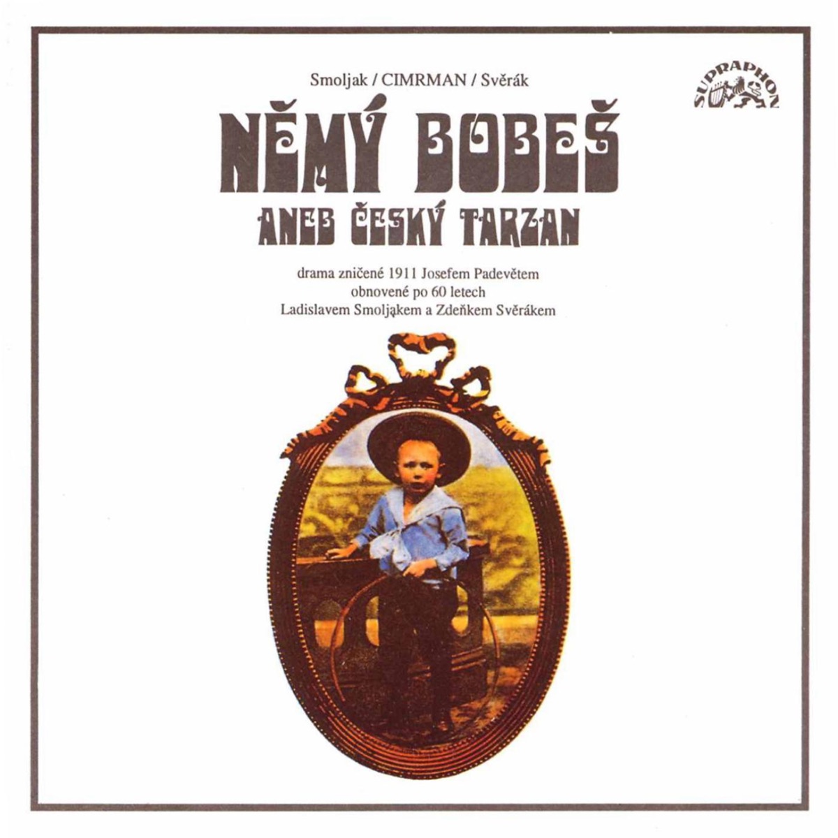 Němý Bobeš by Zdeněk Svěrák & Ladislav Smoljak album cover