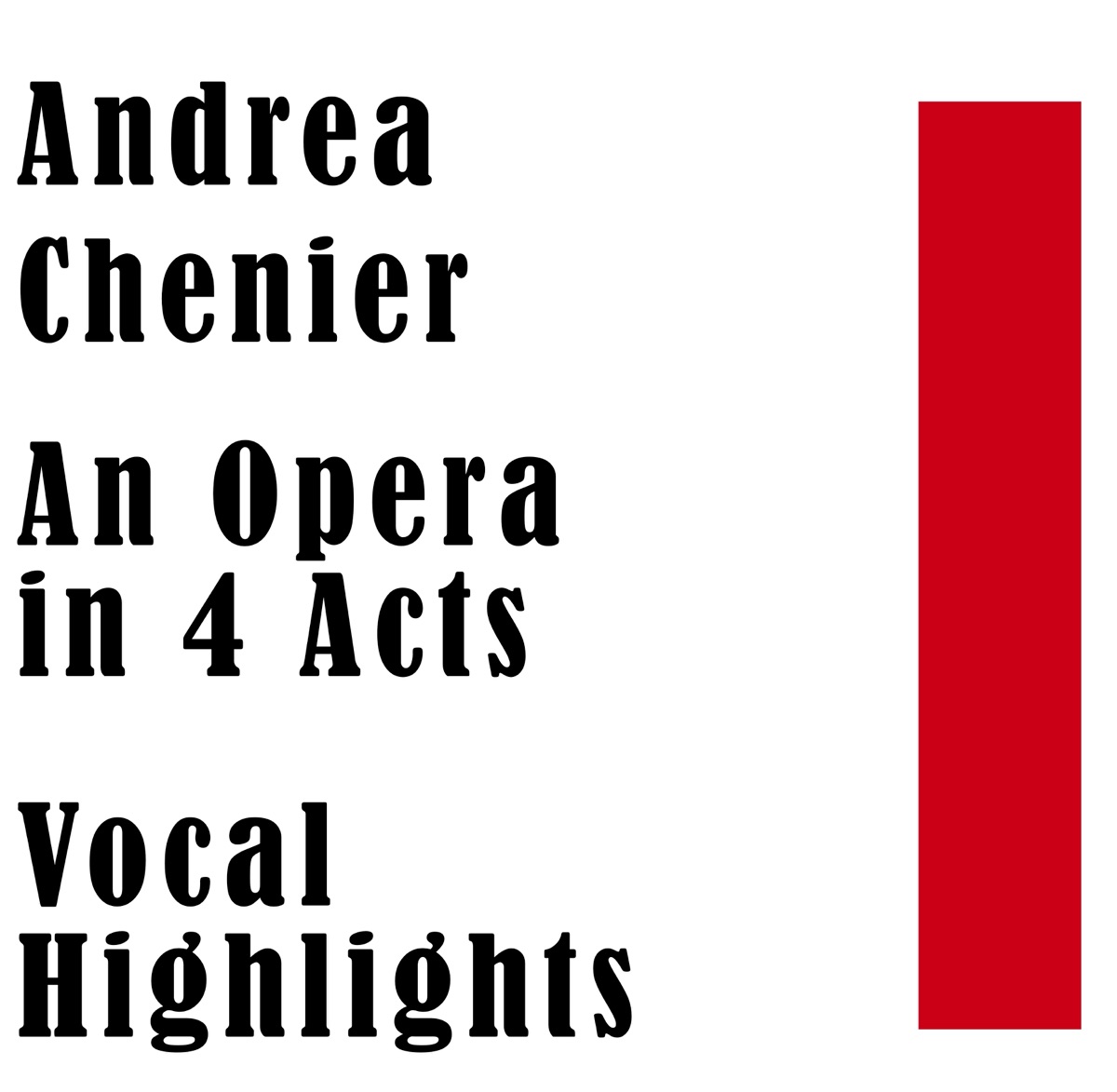 Andrea Chenier: An Opera in 4 Acts: Vocal Highlights by Ferruccio Corradetti, Giacomo Lauri-Volpl, Giovanni Zenatello, Meta Seinemeyer, Tino Pattiera, Alfred Piccaver, Anne Roselle & Cesare Formichi album cover