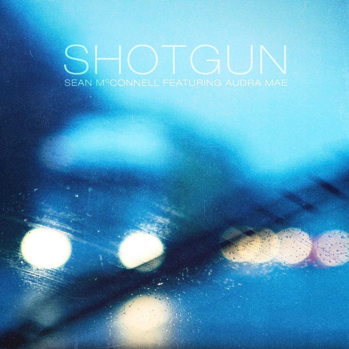 Shotgun (feat. Audra Mae) - Single by Sean McConnell album cover