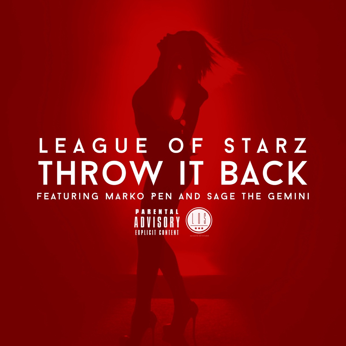 Throw It Back (feat. Marko Pen & Sage the Gemini) - Single by League Of Starz album cover