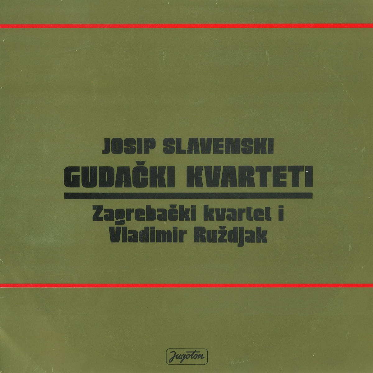 Josip Slavenski: String Quartets 75 for 75 by Vladimir Ruždjak & Zagrebački kvartet album cover