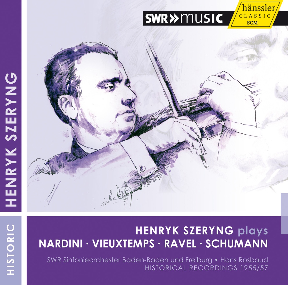 Henryk Szeryng plays Nardini, Vieuxtemps, Ravel & Schumann by Henryk Szeryng, SWR Sinfonieorchester des Südwestrundfunks & Hans Rosbaud album cover