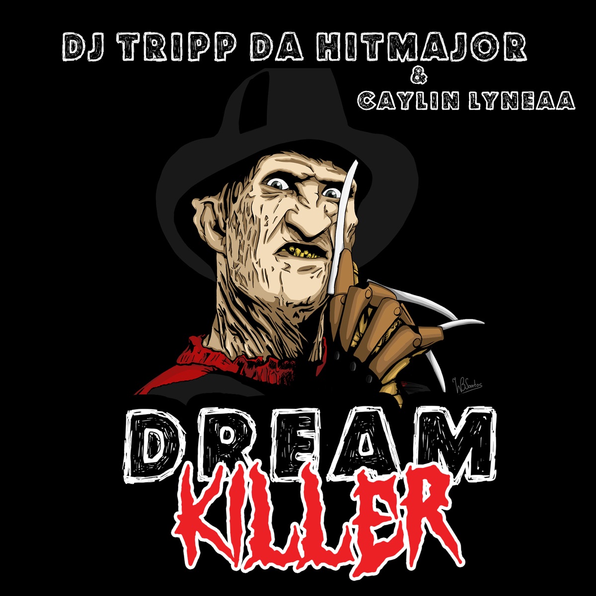 Dream Killer - Single by DJ Tripp da HitMajor & Caylin Lyneaa album cover