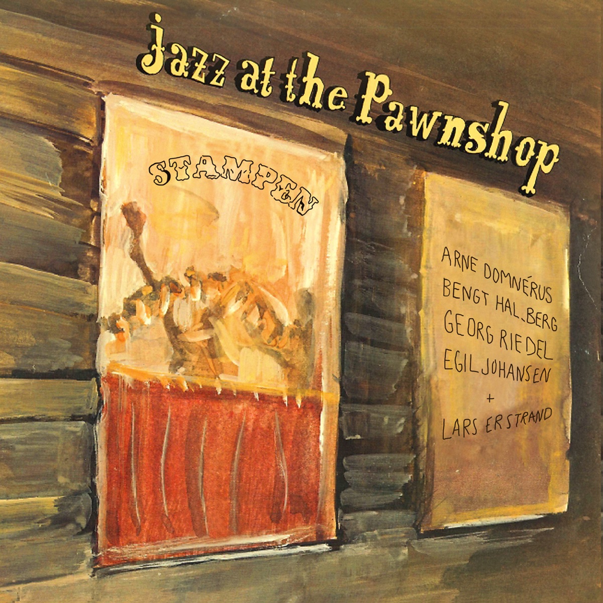 Jazz at the Pawnshop (feat. Bengt Halberg, Georg Riedel, Egil Johansen & Lars Erstrand) [Live] by Arne Domnérus album cover