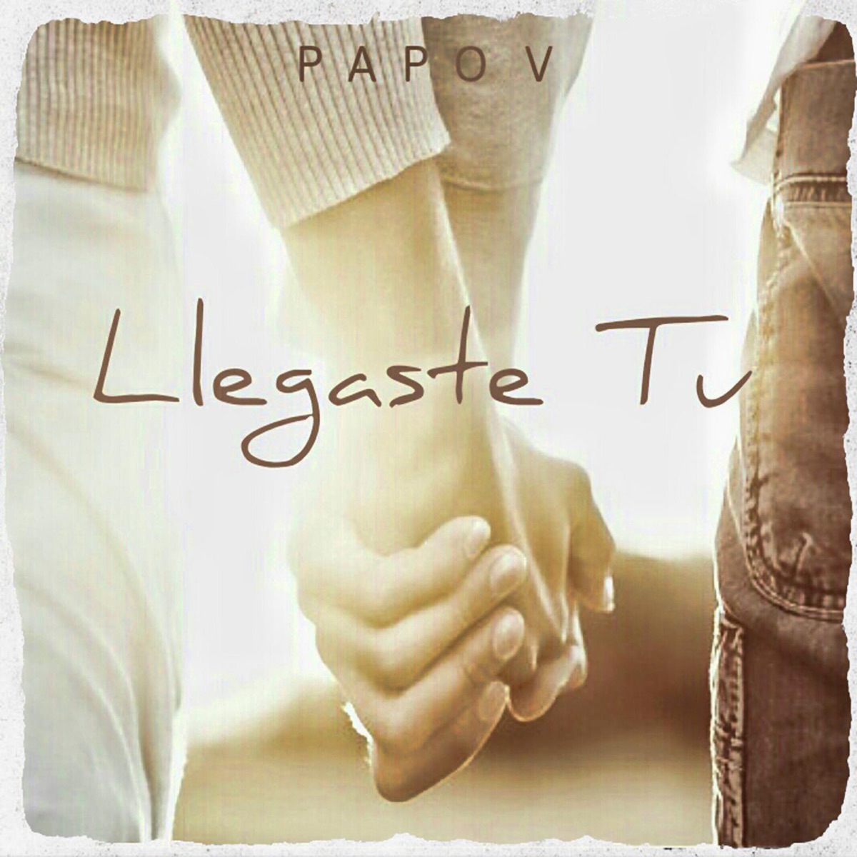 Llegaste Tú (Bachata) - Single by Papo V album cover