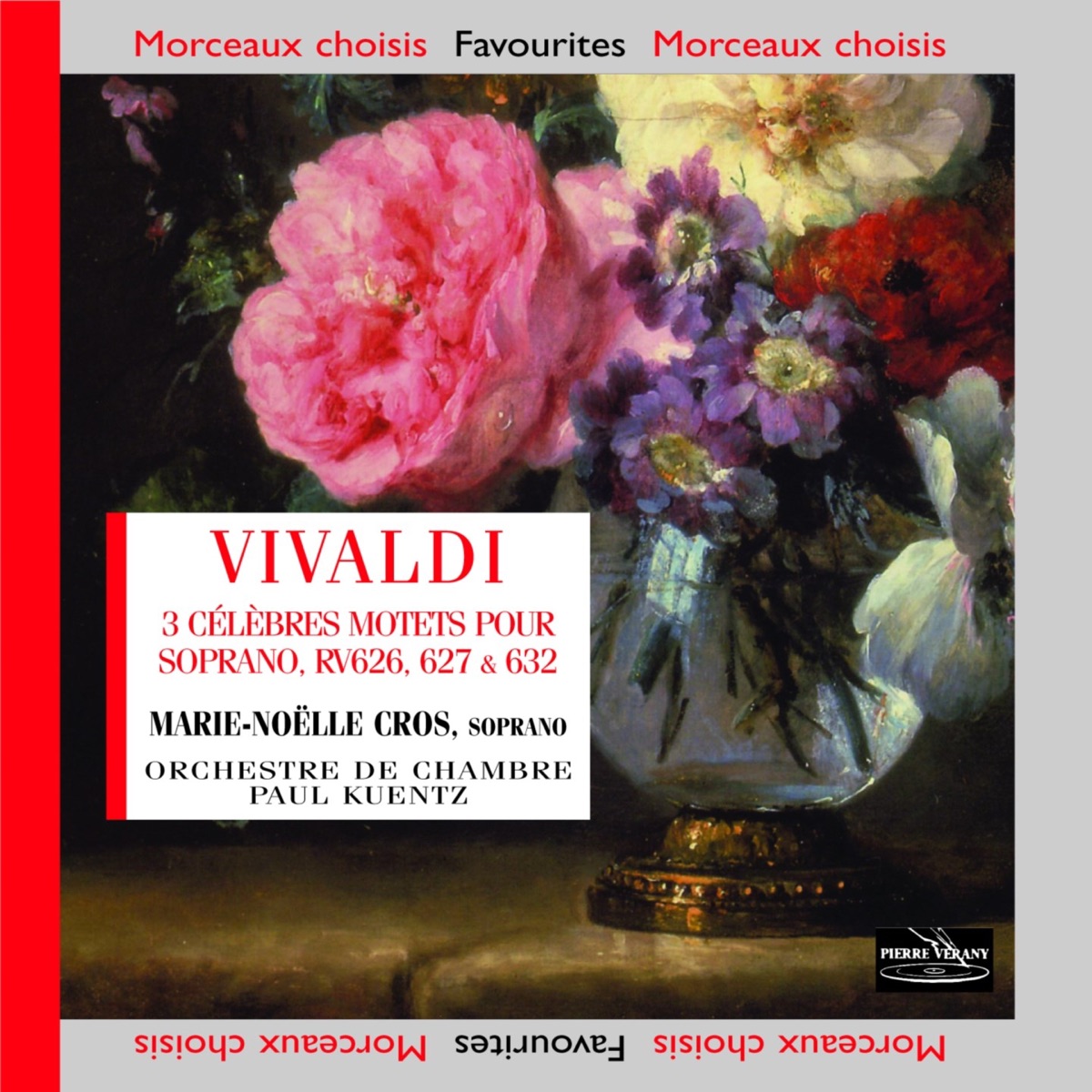 Vivaldi: Trois motets célèbres, RV 626, RV 627 & RV 632 by Marie-Noëlle Cros, Paul Kuentz & Orchestre Paul Kuentz album cover