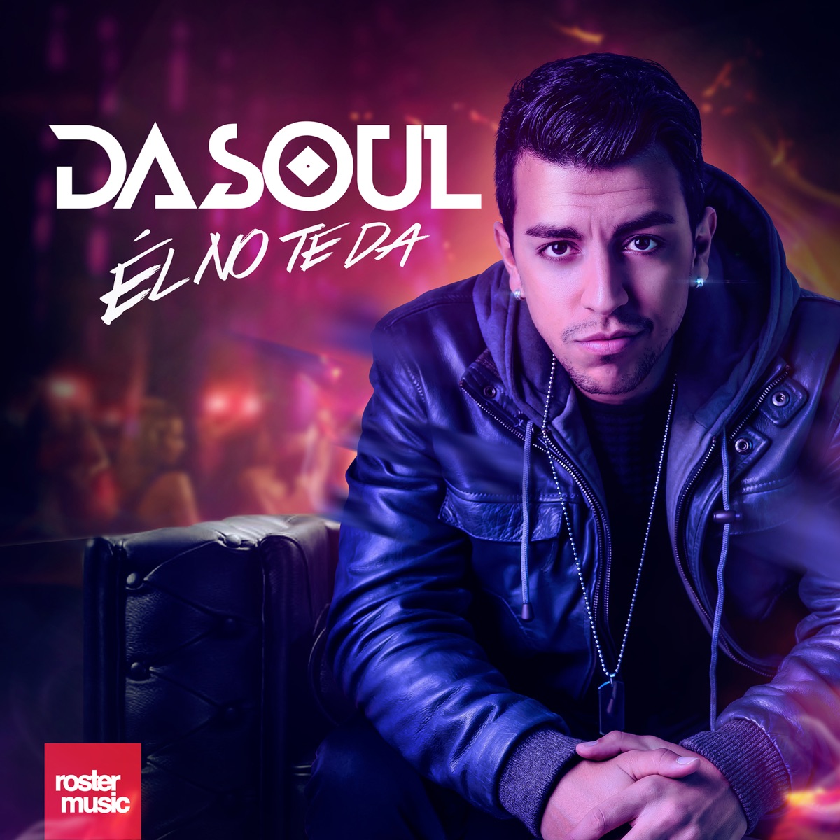 Él No Te Da - Single by Dasoul album cover