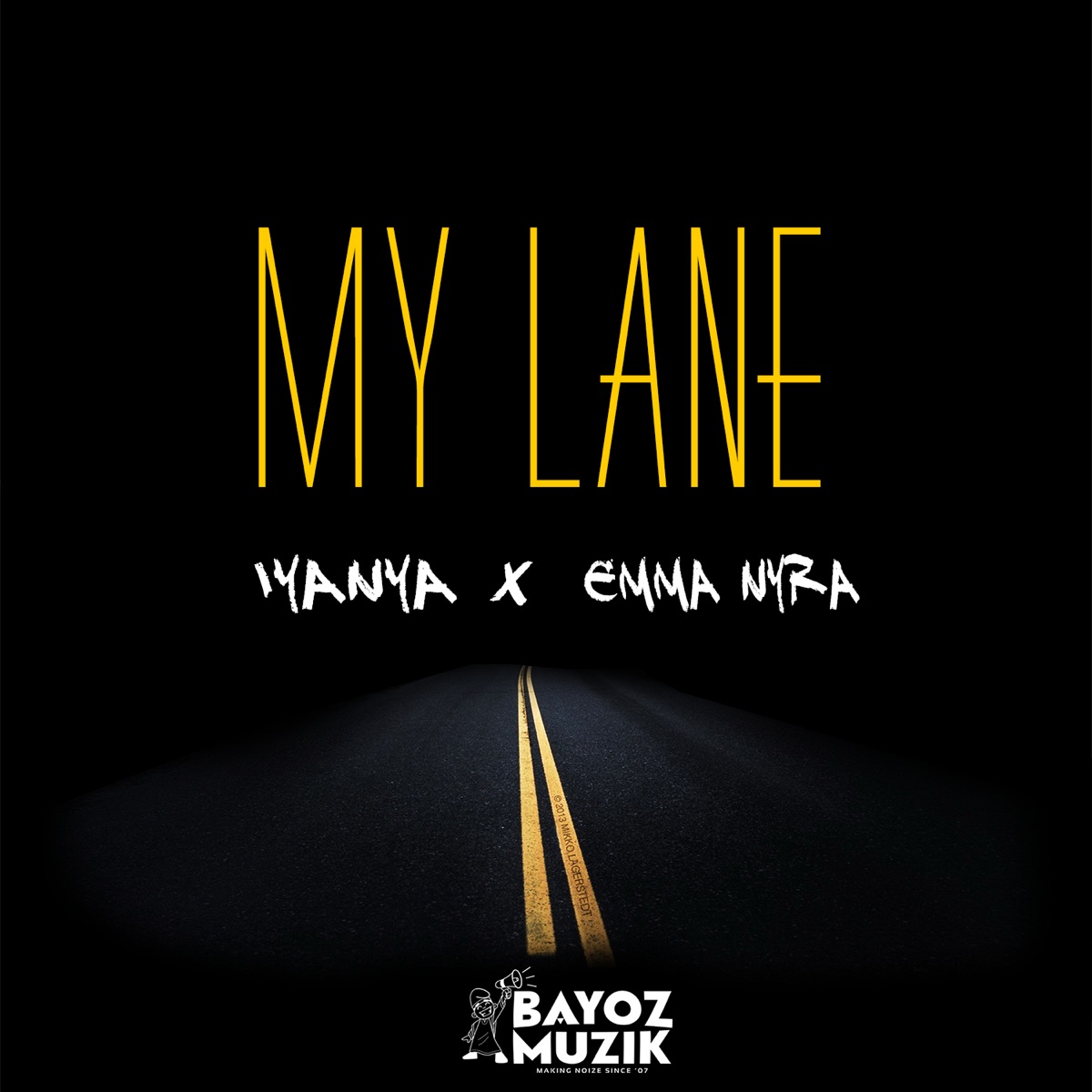 My Lane (feat. Iyanya & Emma Nyra) - Single by Bayoz Muzik album cover