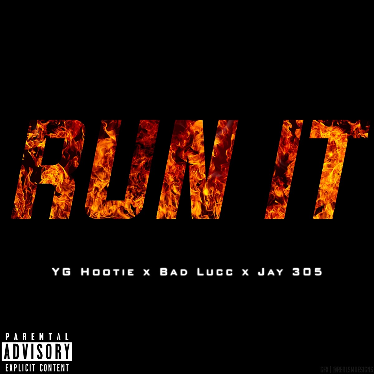 Run It (feat. Bad Lucc & Jay 305) [Remix] - Single by YG Hootie album cover