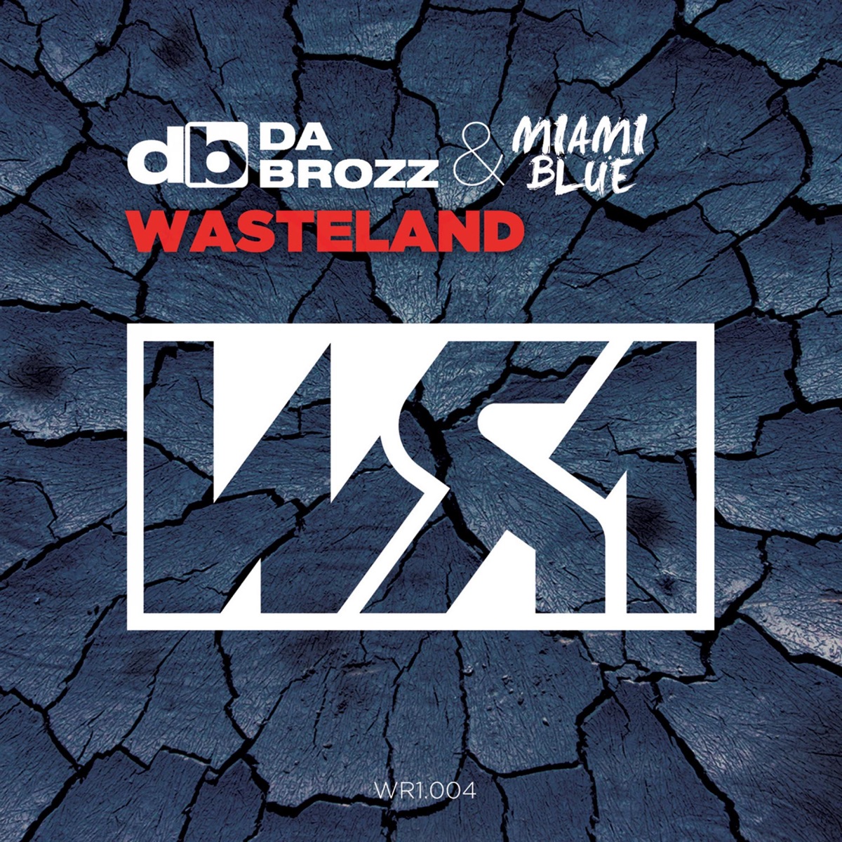 Wasteland - Single by Da Brozz & Miami Blue album cover