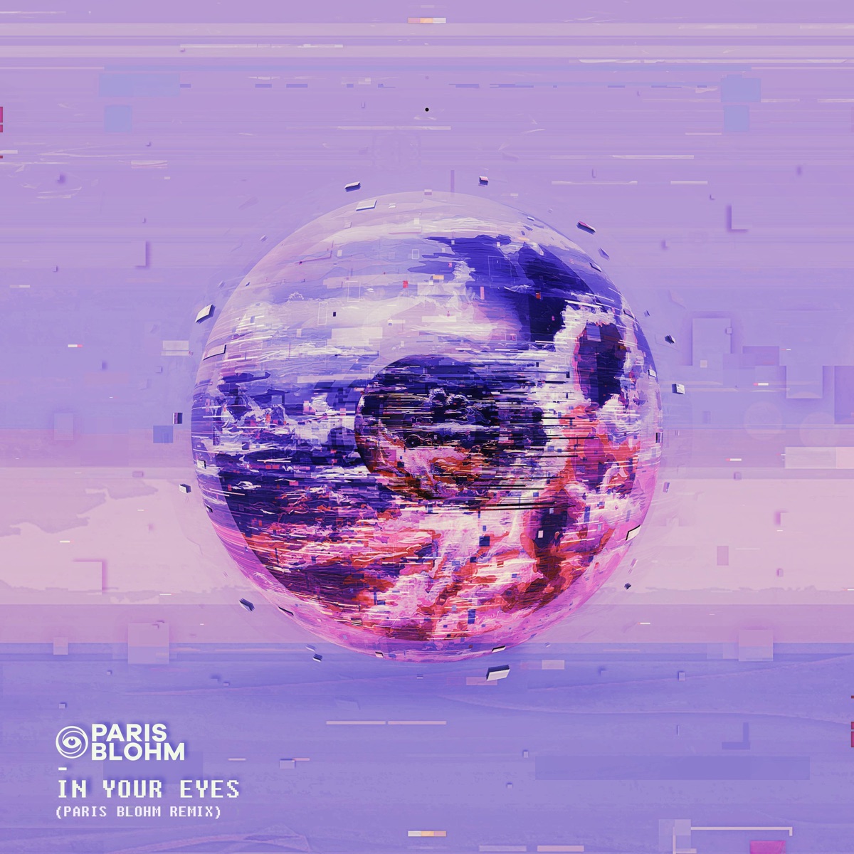 In Your Eyes (Paris Blohm Remix) - Single by Paris Blohm album cover
