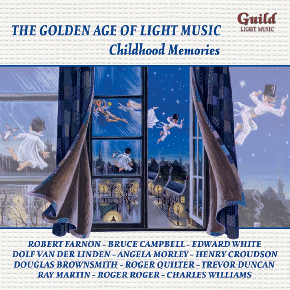 The Golden Age of Light Music: Childhood Memories by Charles Williams, Dolf van der Linden, Ray Martin, Robert Farnon, Robert Farnon and His Orchestra, Charles Shadwell and His Orchestra, Charles Williams and His Orchestra, Danish State Radio Orchestra, Dolf van der Linden and His Orchestra, International Radio Orchestra, London Concert Orchestra, London Promenade Orchestra, Louis Voss and His Orchestra, National Light Orchestra, The New Concert Orchestra, The Queen's Hall Light Orchestra, Ray Martin and His Orchestra, Regent Classic Orchestra, Roger Roger & His Champs-Élysées Orchestra, Sidney Torch and His Orchestra, West End Celebrity Orchestra, Cedric Dumont, Charles Shadwell, Jack Leon, Louis Voss, Sidney Torch & Walter Collins album cover