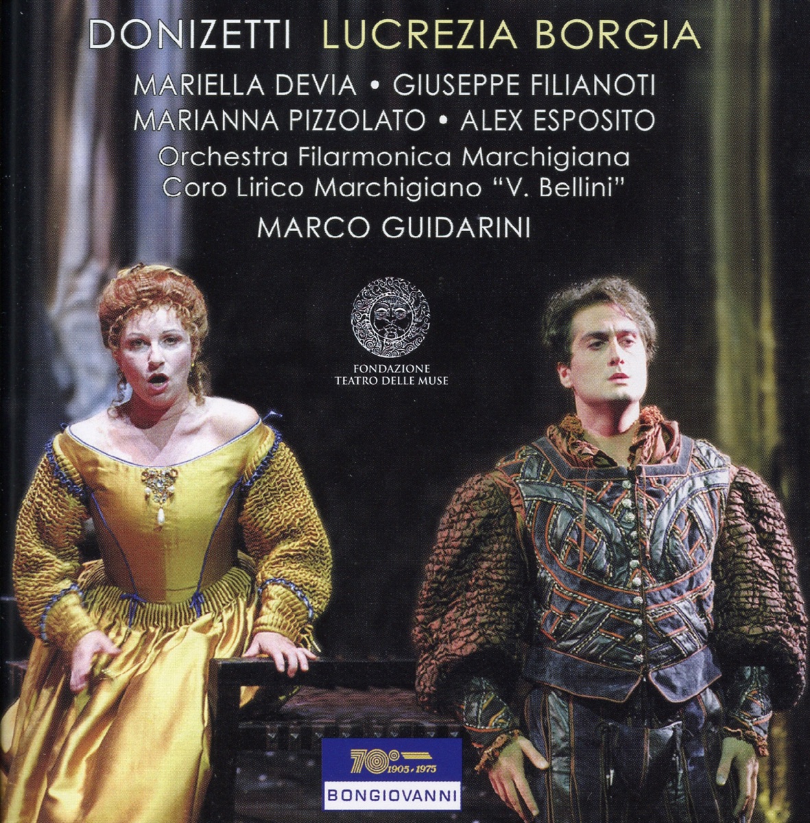 Donizetti: Lucrezia Borgia by Mariella Devia, Stefano Rinaldi Miliani, Gianni Paci, Marco Guidarini, Orchestra Filarmonica Marchigiana, Il Coro Lirico Marchigiano “Vincenzo Bellini”, Giuseppe Filianoti, Marianna Pizzolato, Alex Esposito, Gregory Bonfatti, Roberto Gattei, Carlo Giacchetta, Massimiliano Luciani & Giacomo Medici album cover