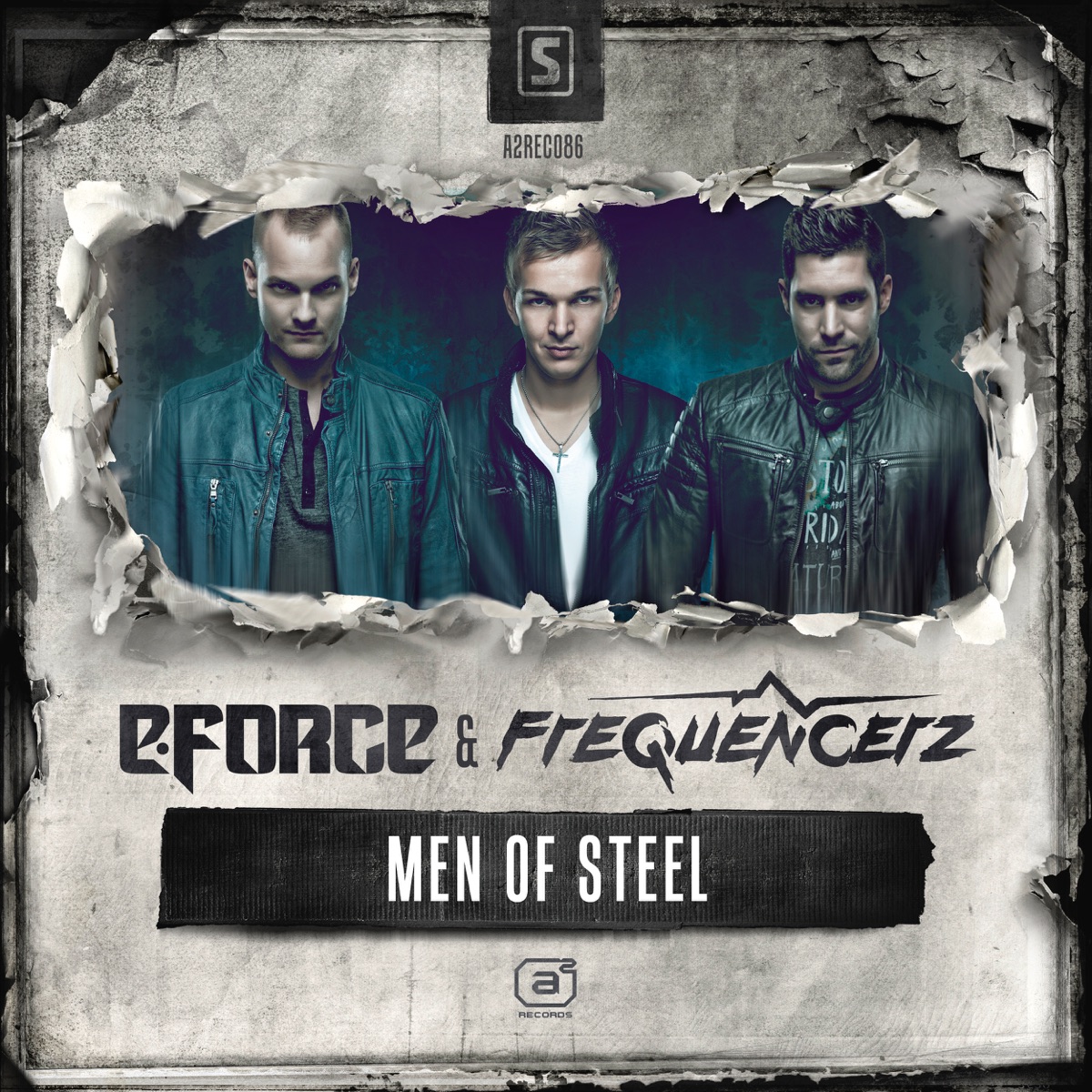 Men of Steel - Single by E-Force & Frequencerz album cover