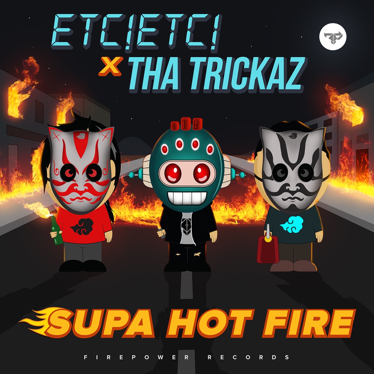 Supa Hot Fire - Single by ETC!ETC! & Tha Trickaz album cover
