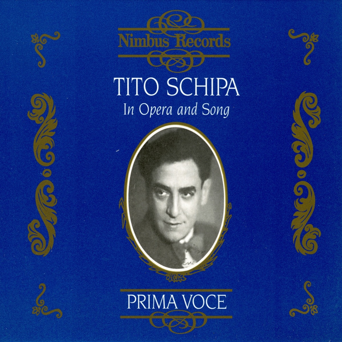Tito Schipa in Opera and Song by Tito Schipa, Teatro Alla Scala Orchestra, Giuseppe Antonicelli, Dino Olivieri, Carlo Sabajno, Alberto Semprini, Rosario Bourdon & Josef Pasternack album cover