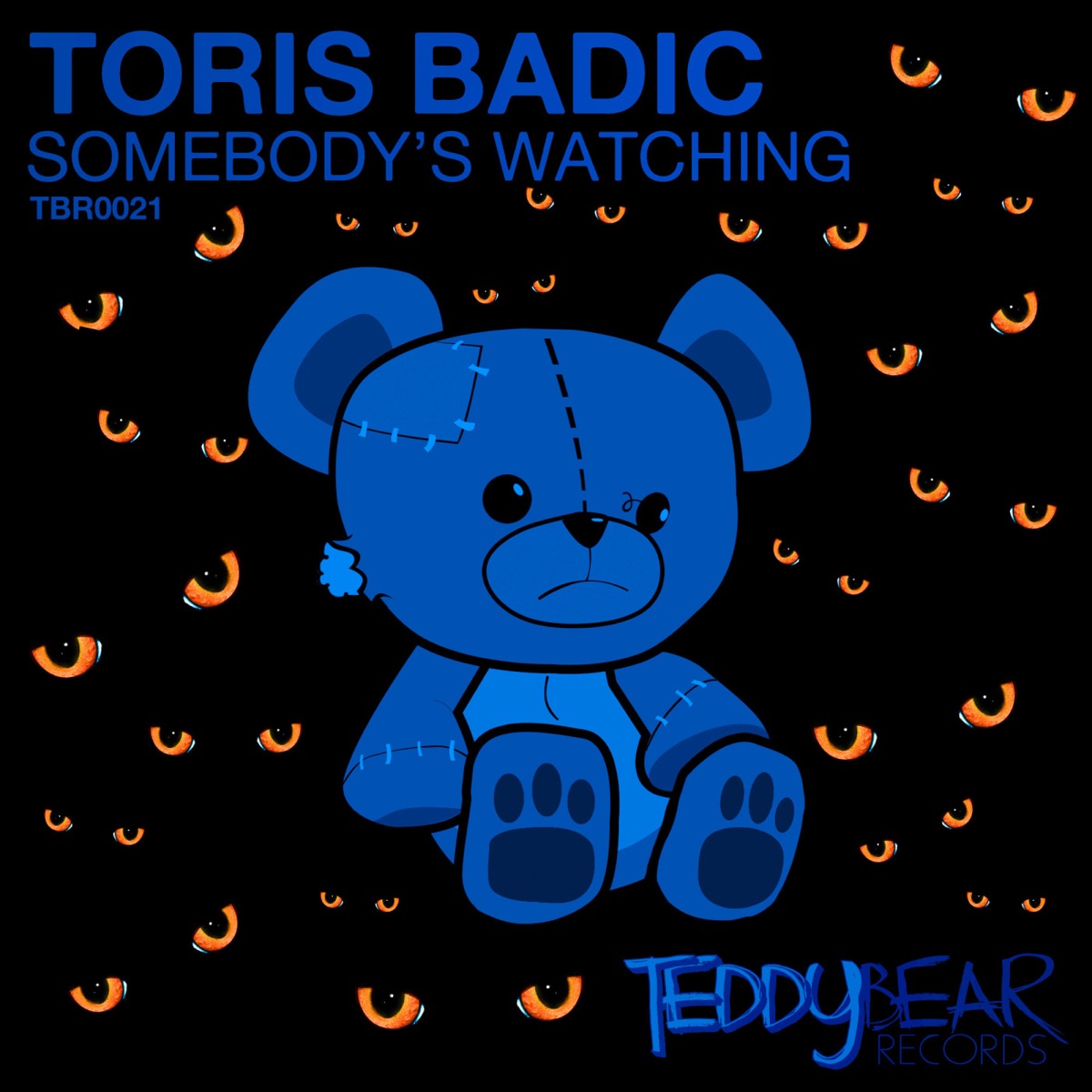 Somebody's Watching - Single by Toris Badic album cover