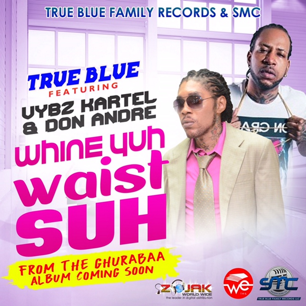 Wine Yuh Waist Suh (feat. Don Andre & Vybz Kartel) - Single by True Blue album cover