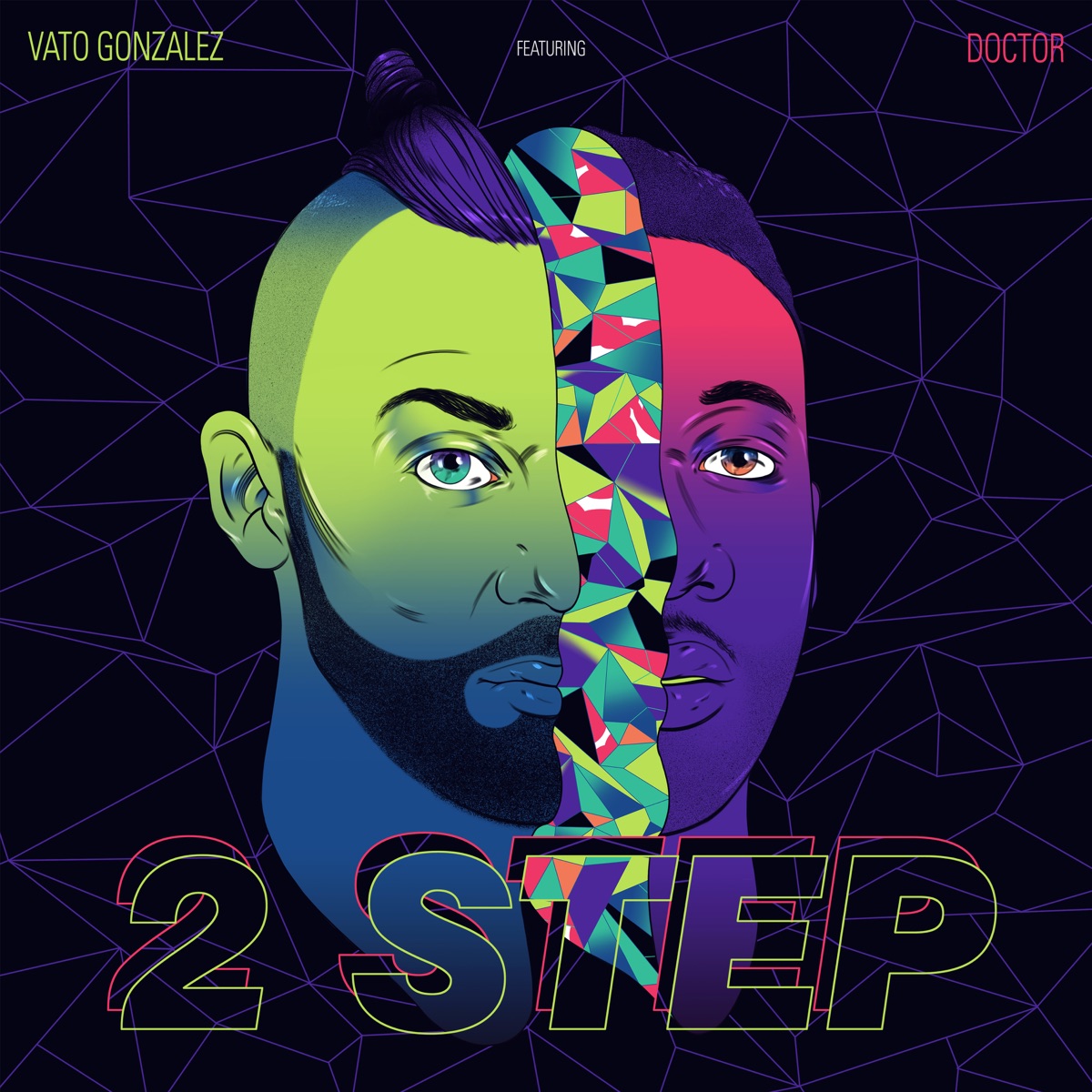 2 Step (feat. Doctor) - Single by Vato Gonzalez album cover