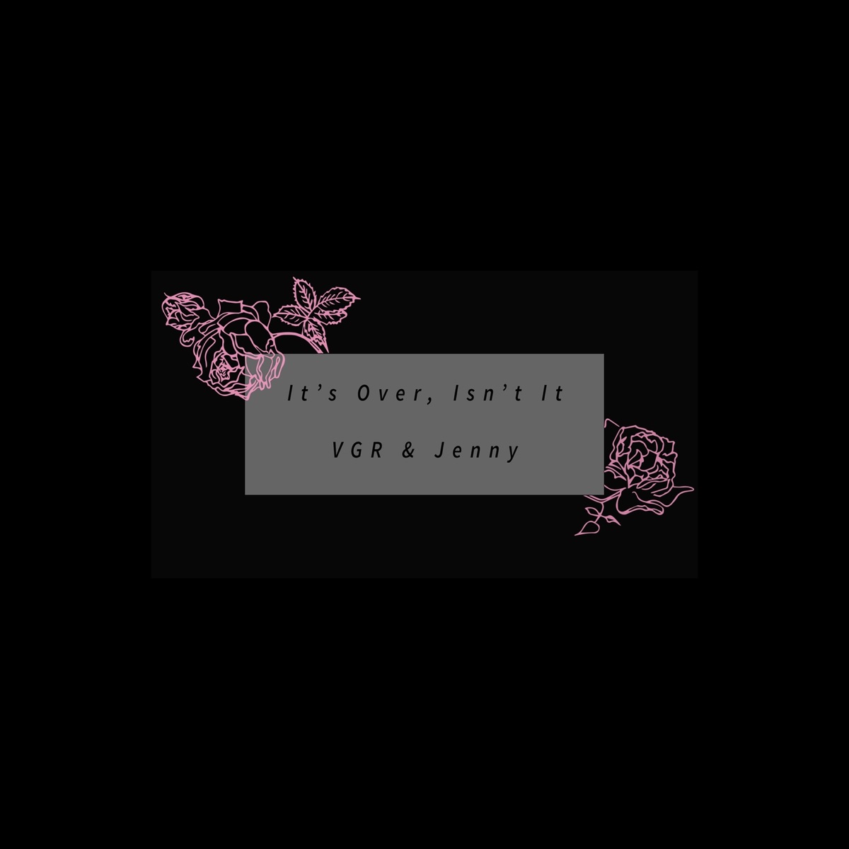 It's Over, Isn't It (From "Steven Universe") - Single by Jenny & VGR album cover