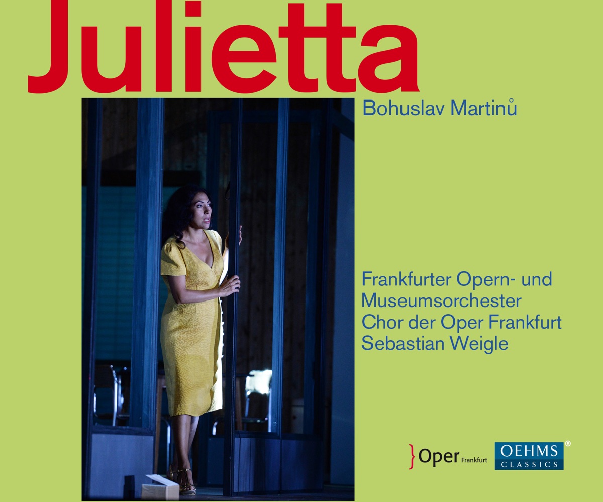 Martinů: Julietta by Juanita Lascarro, Kurt Streit, Chor der Oper Frankfurt, Frankfurt Opera Orchestra & Sebastian Weigle album cover