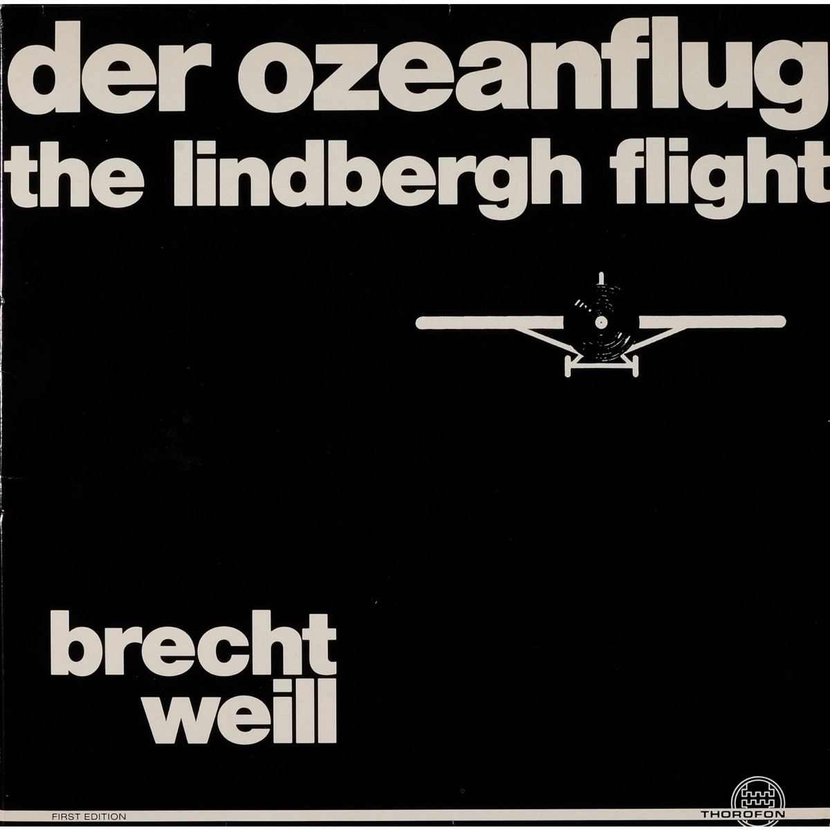 Weill: Der Lindberghflug für Solisten, Chor und Orchester - Single by Universitätschor, Akademische Orchestervereinigung Göttingen, Hermann Fuchs, Karl Markus, Uwe Freibott, Gottfried Schwartz & Hermann Wünsch album cover