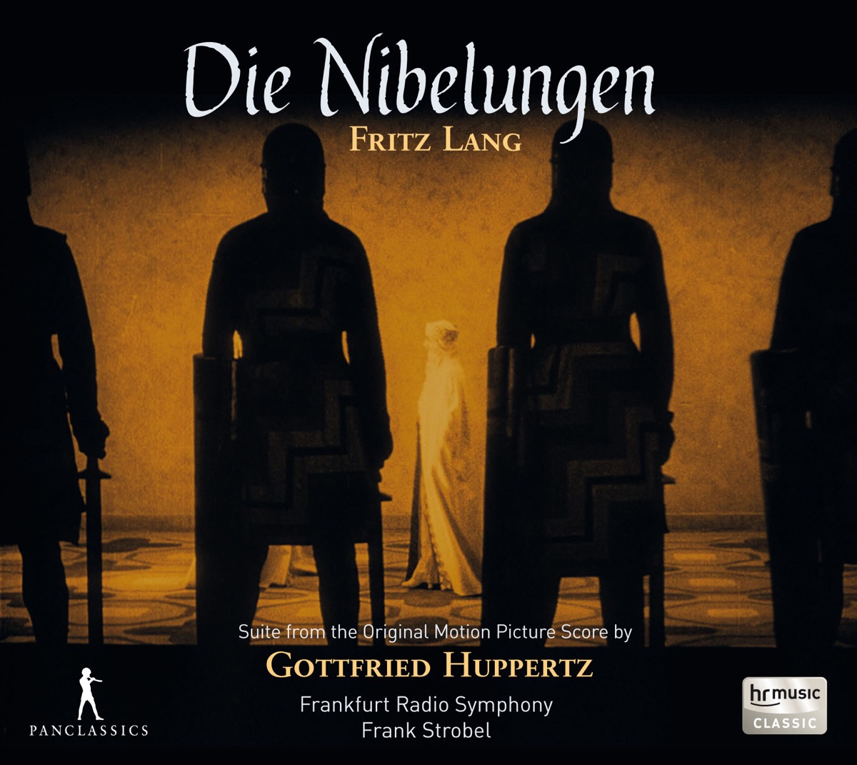 Die Nibelungen: Suite from the Original Motion Picture by hr-Sinfonieorchester, Frank Strobel & Gottfried Huppertz album cover