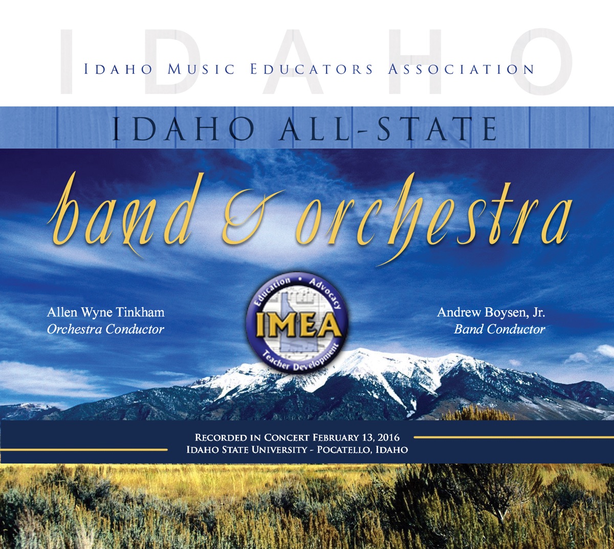 IMEA Idaho All-State 2016 Band & Orchestra (Live) by All-State Orchestra, Allen Wyne Tinkham, All-State Band & Andrew Boysen, Jr. album cover