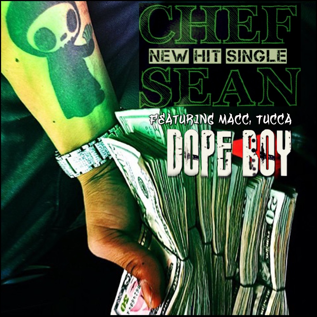 Dope Boy (feat. MACC & Tucca) - Single by Chef Sean album cover