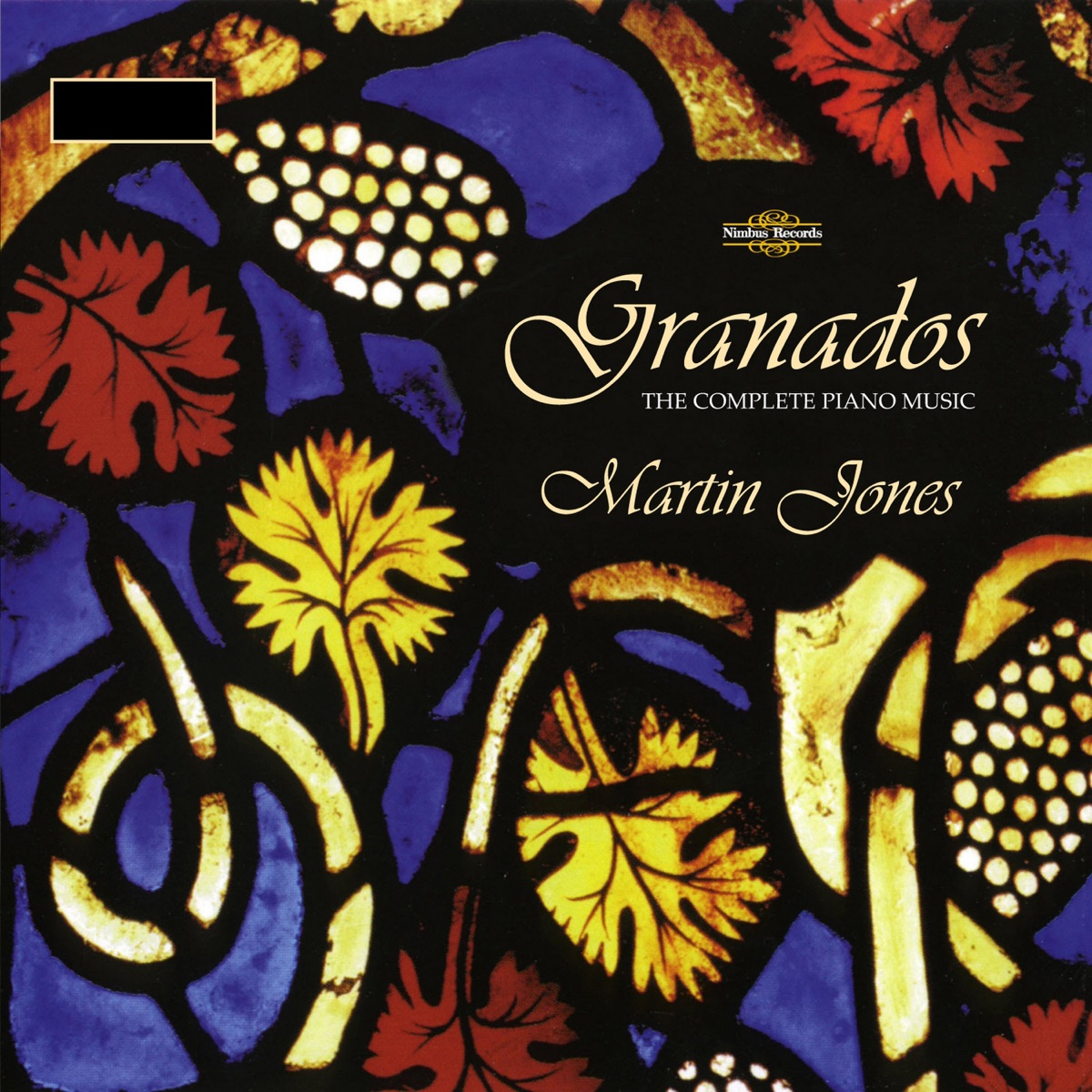 Granados: The Complete Piano Music by Martin Jones album cover